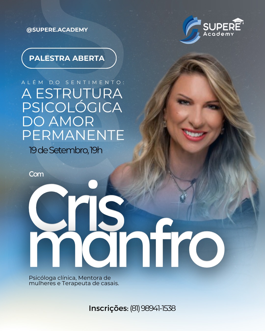Supere Academy - Palestra Cris Manfro Além do Sentimento