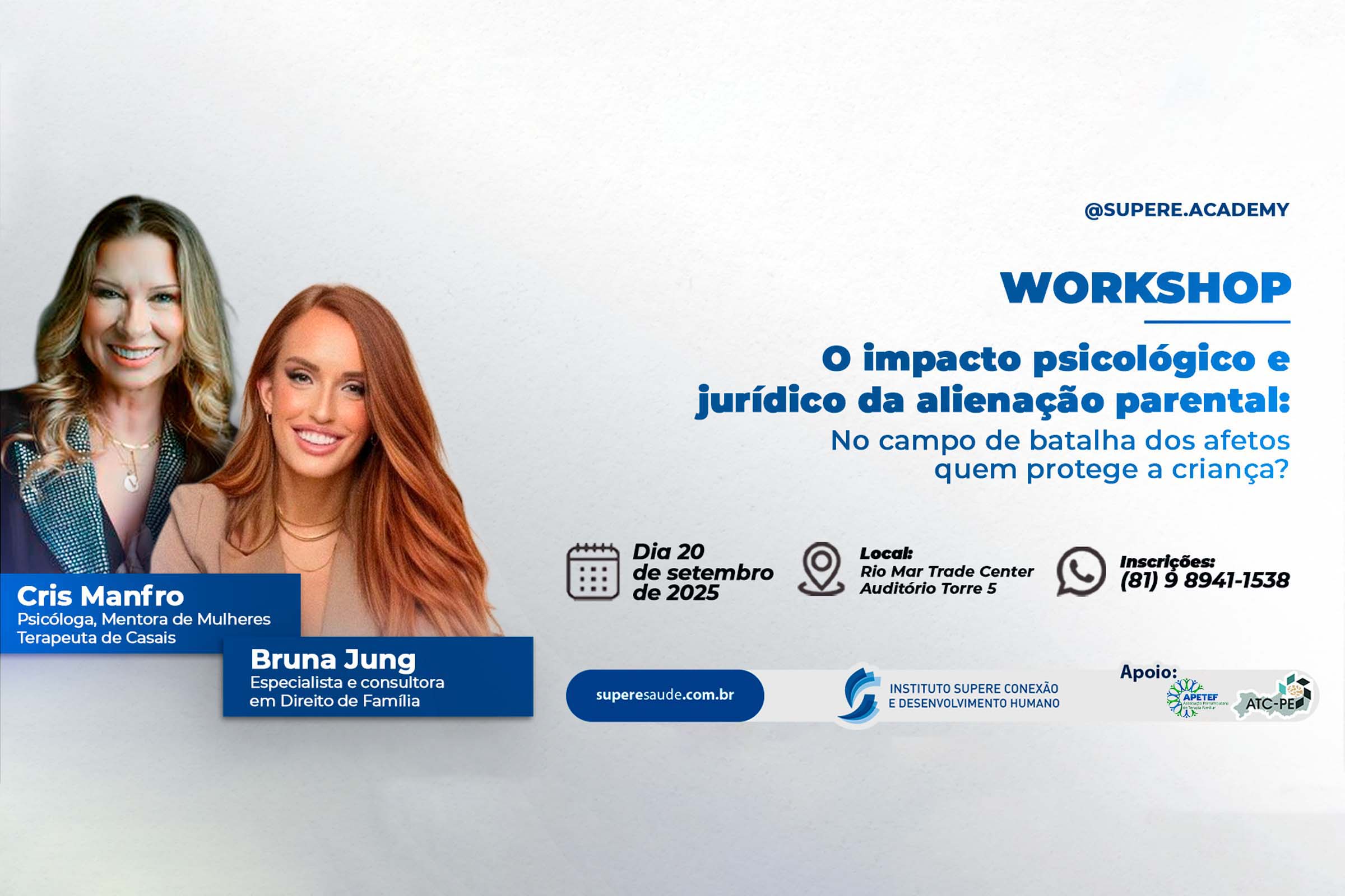 Workshop O Impacto Psicológico e jurídico da Alienação Parental